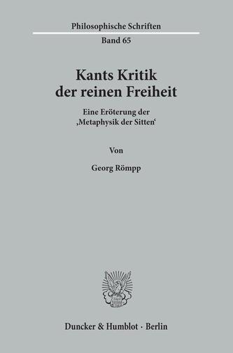 Kants Kritik der reinen Freiheit