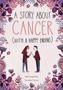 A Story About Cancer With a Happy Ending