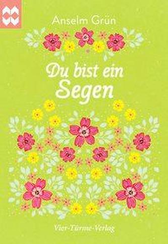 Du bist ein Segen