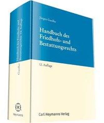 Handbuch des Friedhofs- und Bestattungsrechts