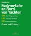 Funkverkehr an Bord von Yachten
