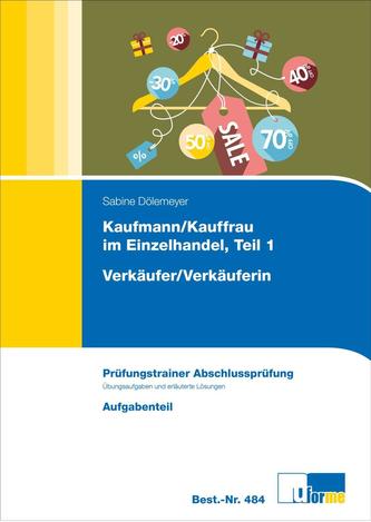 Verkäufer / Verkäuferin. Abschlussprüfung