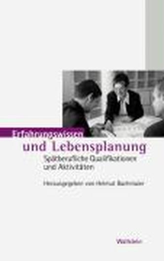 Erfahrungswissen und Lebensplanung