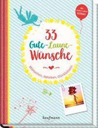 33 Gute-Laune-Wünsche