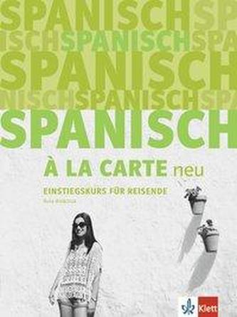 Spanisch à la carte neu. Guía didáctica