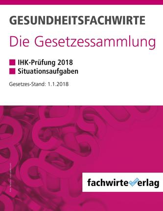 Gesundheitsfachwirte: Die Gesetzessammlung