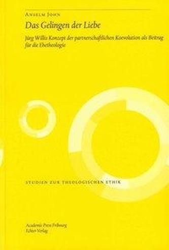 Das Gelingen der Liebe