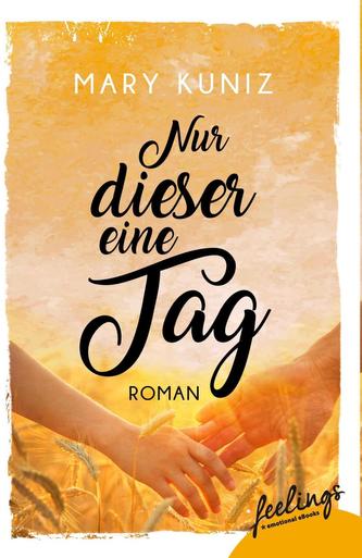 Nur dieser eine Tag