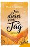 Nur dieser eine Tag