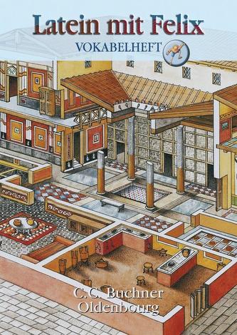 Latein mit Felix. Vokabelheft