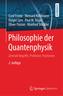 Philosophie der Quantenphysik