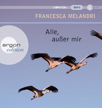Alle, außer mir