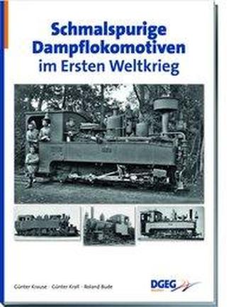 Schmalspurige Dampflokomotiven im Ersten Weltkrieg