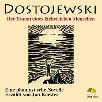 Der Traum eines lächerlichen Menschen
