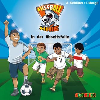 Fußball-Haie 09. In der Abseitsfalle