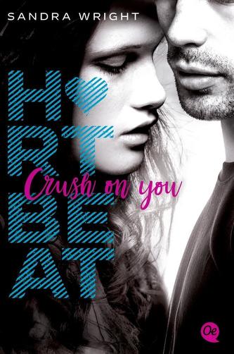 Heartbeat. Crush on you