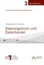 Dateneigentum und Datenhandel