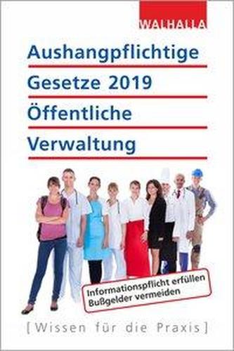 Aushangpflichtige Gesetze 2019 Öffentliche Verwaltung