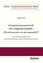 Fremdsprachenunterricht und Linguistik-Studium: 'Wozu brauchen wir das eigentlich?'
