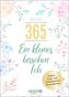 365 - ein kleines bisschen Ich