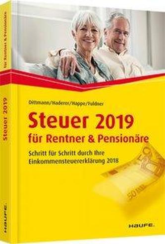 Steuer 2019 für Rentner und Pensionäre - inklusive Arbeitshilfen online
