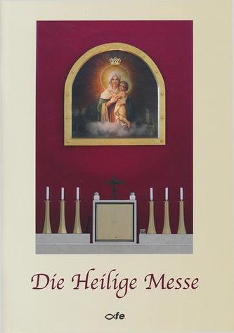 Die Heilige Messe