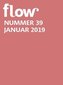 Flow Nummer 39 (1/2019)
