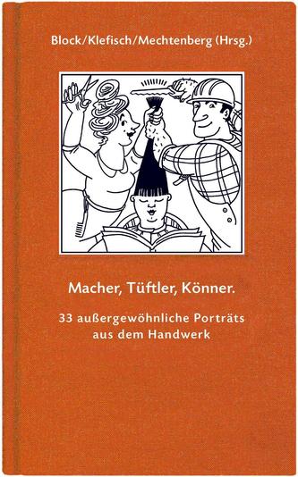 Macher, Tüftler, Könner