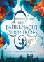 Die Fabelmacht-Chroniken (1). Flammende Zeichen