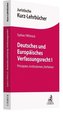 Deutsches und Europäisches Verfassungsrecht I