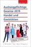 Aushangpflichtige Gesetze 2019 Handel und Gaststätten