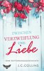 Zwischen Verzweiflung und Liebe