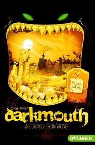 Darkmouth. Die dunkle Bedrohung