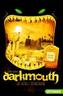 Darkmouth. Die dunkle Bedrohung