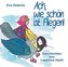 Ach, wie schön ist Fliegen!