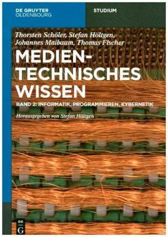 Medientechnisches Wissen. Bd.2