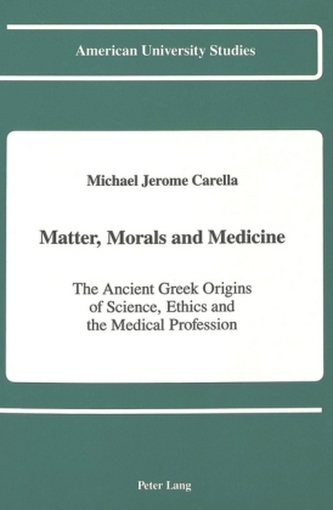 Matter, Morals and Medicine