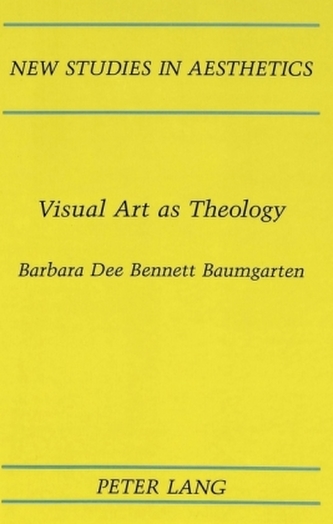 Visual Art as Theology Visual Art as Theology