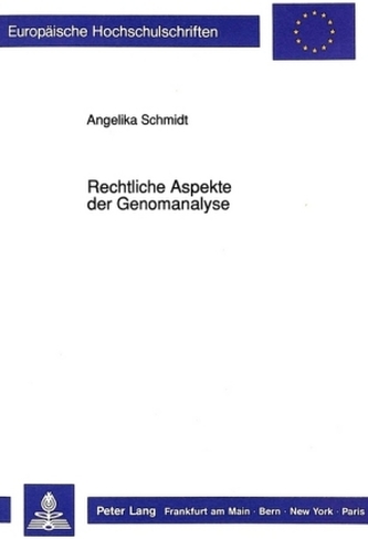 Rechtliche Aspekte der Genomanalyse