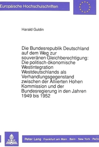 Die Bundesrepublik Deutschland auf dem Weg zur souveränen Gleichberechtigung