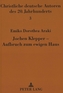 Jochen Klepper - Aufbruch zum ewigen Haus