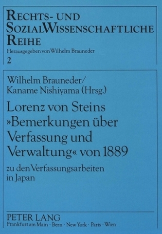 Lorenz von Steins Bemerkungen über Verfassung und Verwaltung von 1889