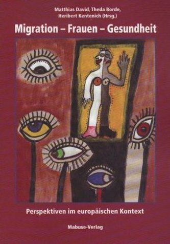 Migration, Frauen, Gesundheit Migration, Frauen, Gesundheit
