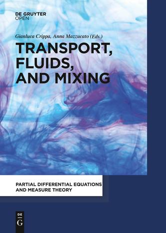 Transport, Fluids, and Mixing