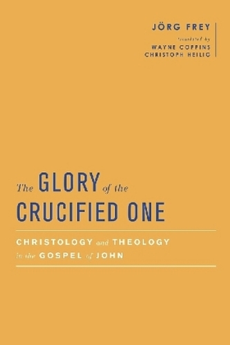 The Glory of the Crucified One The Glory of the Crucified One