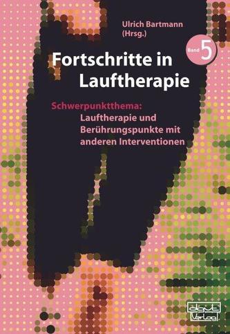 Fortschritte in Lauftherapie
