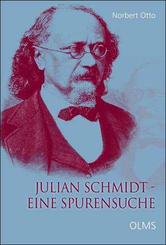 Julian Schmidt - Eine Spurensuche