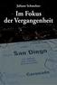 Im Fokus der Vergangenheit