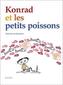 Konrad et les petits poissons