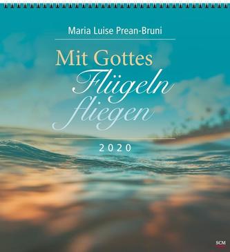 Mit Gottes Flügeln fliegen 2020